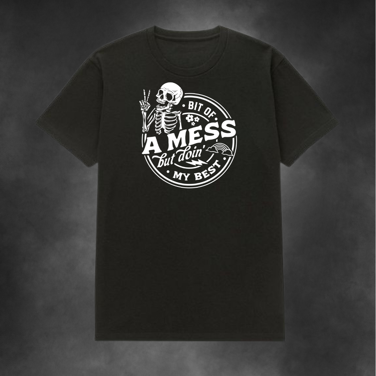 Bit of a Mess Tee